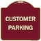 Signmission Designer Series Sign-Customer Parking, Burgungy Heavy-Gauge Aluminum, 18" x 18", BU-1818-9986 A-DES-BU-1818-9986 - alternate 1